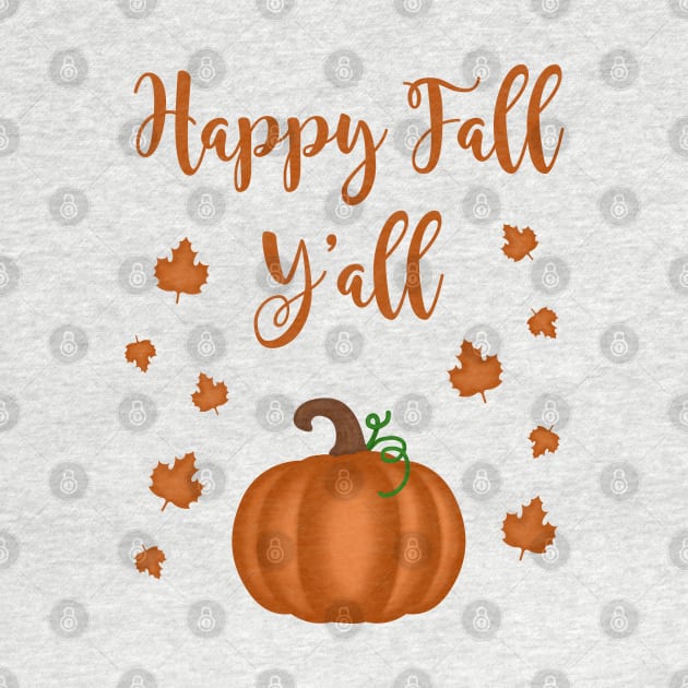 Happy Fall Y'all by AnnaBanana